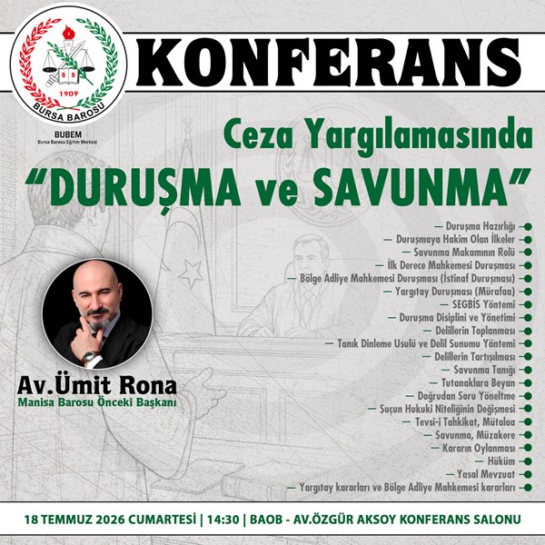 KONFERANS - Ceza Yargılamasında "DURUŞMA ve SAVUNMA"